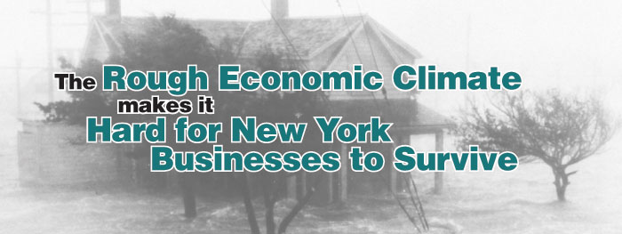 The Rough Economic Climate makes it Hard for New York Businesses to Survive