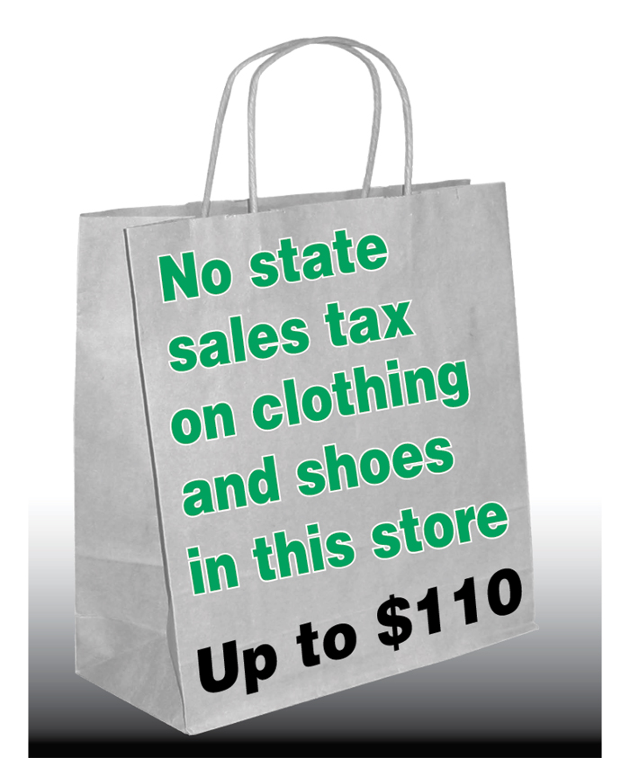 No State Sales Tax on Clothing and Shoes in this Store - Upto $110