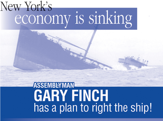 New York’s Economy Is Sinking - Assemblyman Gary Finch Has a Plan to Right the Ship!