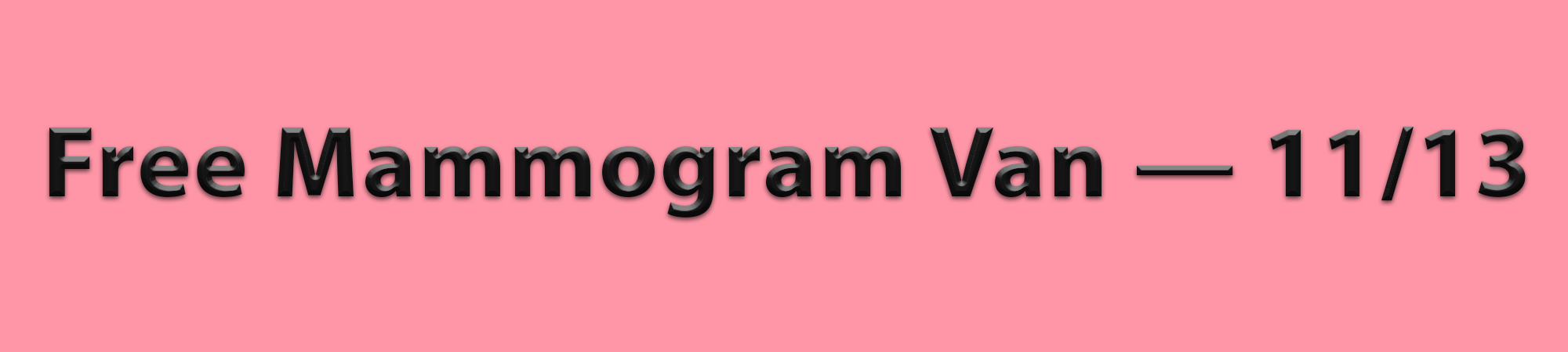 Free Mammogram Van — 11/13