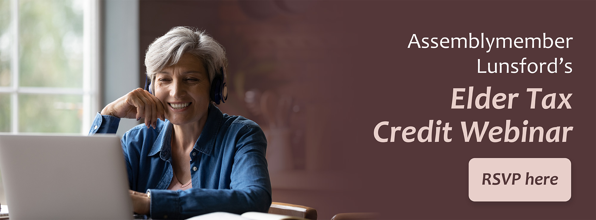 Assemblymember Lunsford Elder Tax Credit Webinar RSVP Form