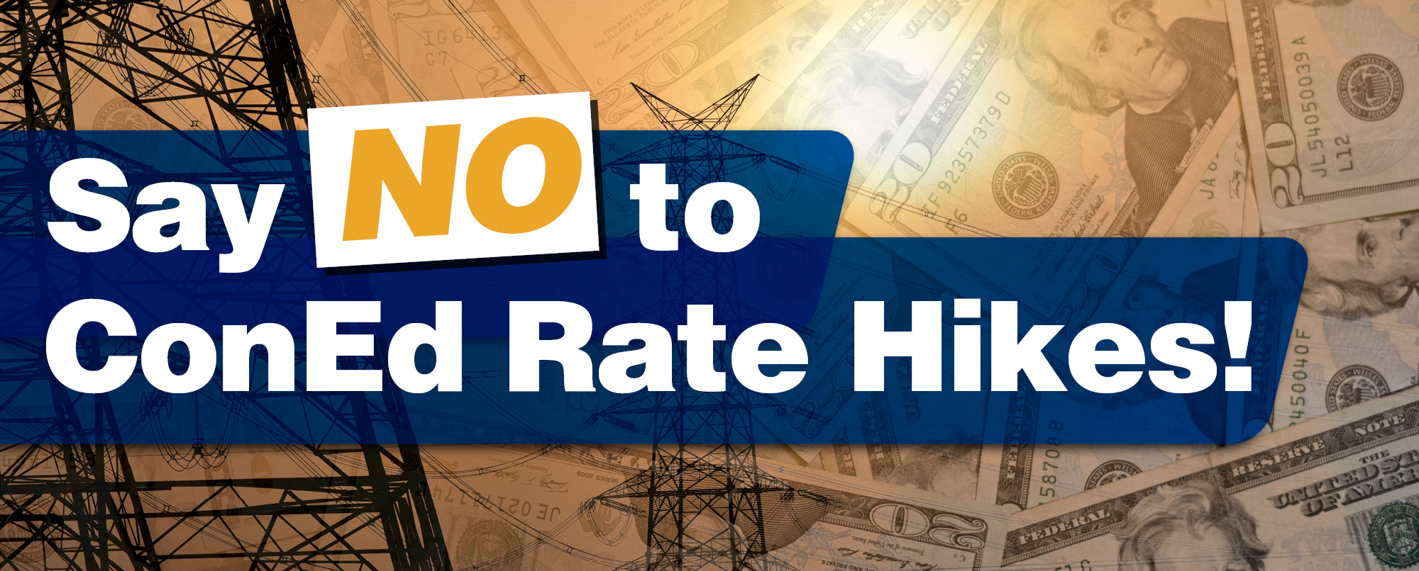 Tell the Public Service Commission: NO to Con Edison Rate Hikes!