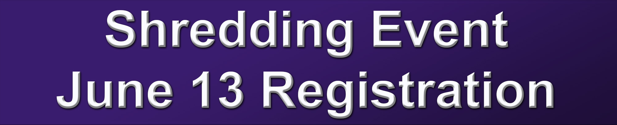 Shredding Event June 13 2026 Registration